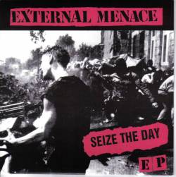 External Menace : Seize the Day